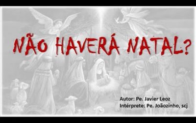 NÃO HAVERÁ NATAL?